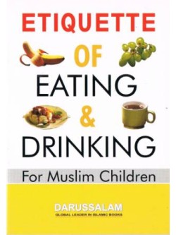 Etiquette of Eating & Drinking for Muslim Children